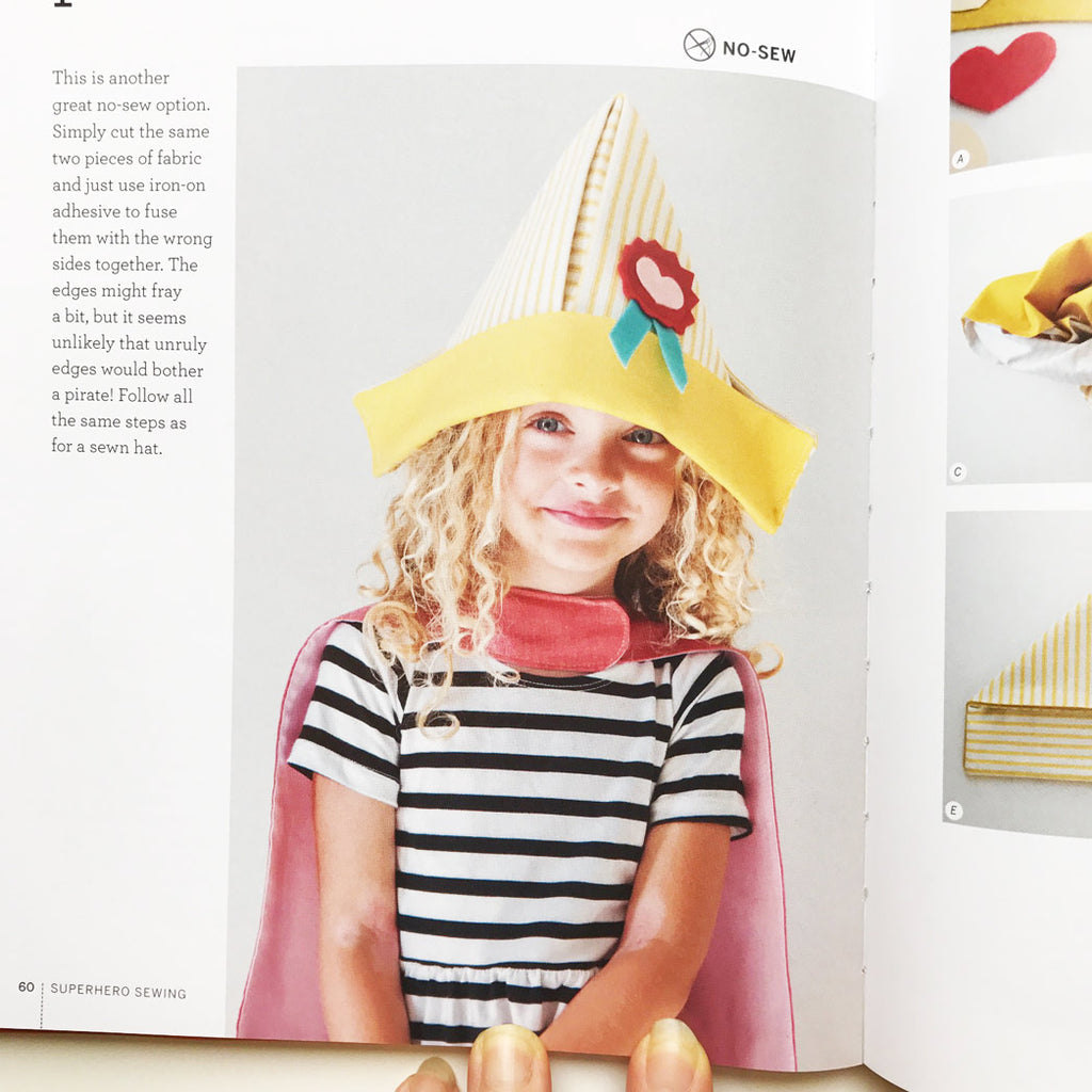 Superhero Sewing: Playful Easy Sew and No Sew Designs for Powering Kids' Big Adventures--Includes Full Size Patterns